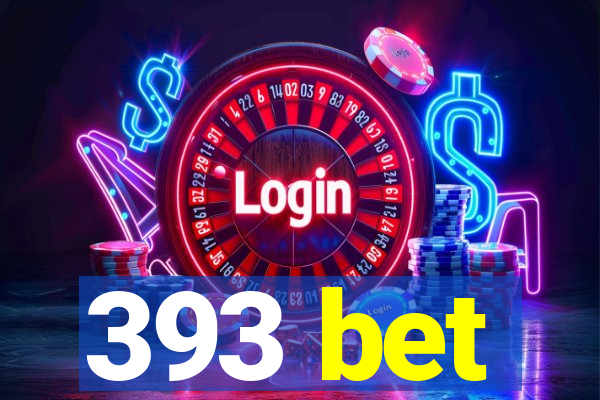 393 bet